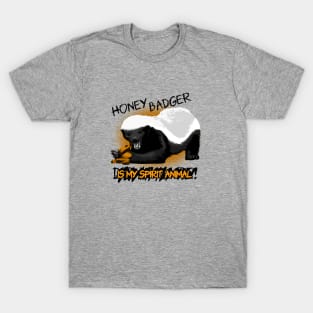 Honey Badger Meme, dark text T-Shirt